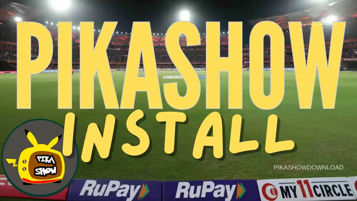 How to Install Pikashow APK for Android & IOS